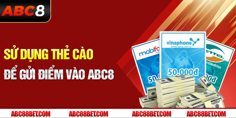 Sử dụng thẻ cào để gửi điểm vào ABC8